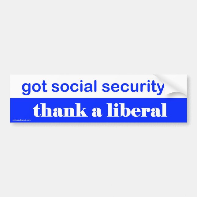 got social security? bumper sticker (Front)