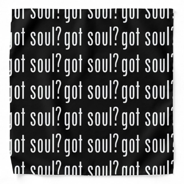 got soul? bandana (Front)