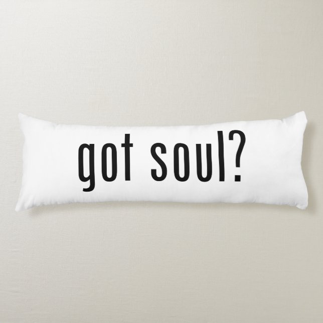 got soul? body pillow (Front)