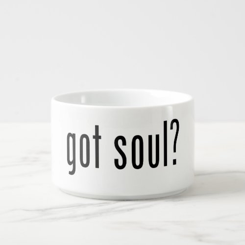 got soul bowl
