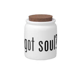 got soul? candy jar