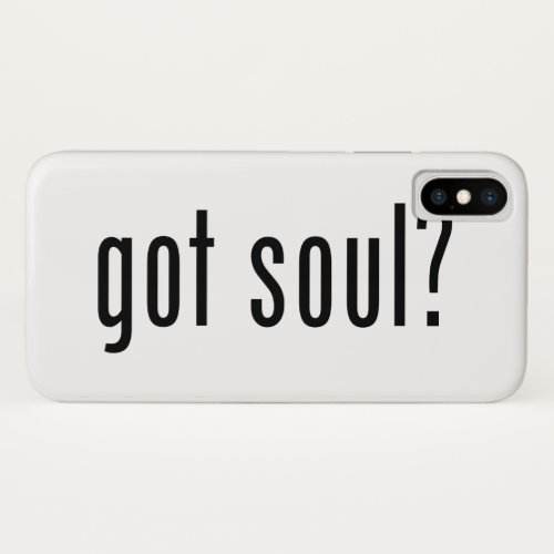 got soul iPhone XS case
