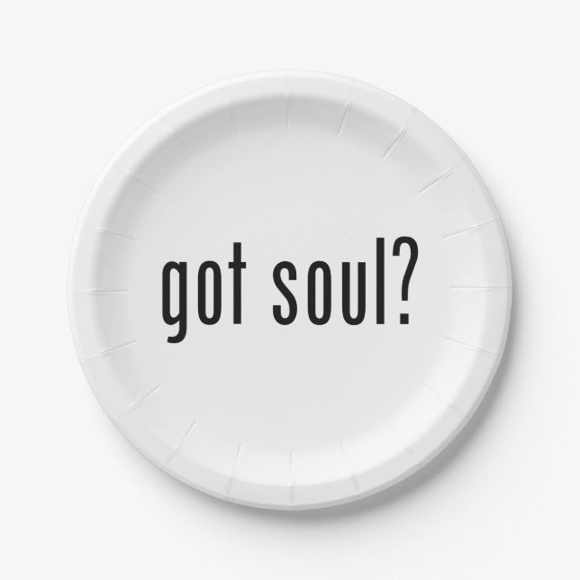got soul? paper plates (Front)