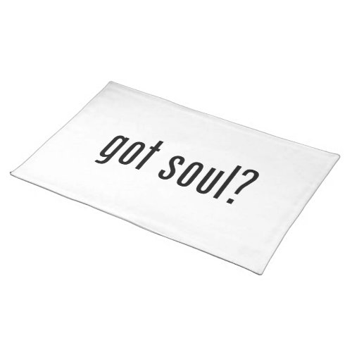 got soul placemat