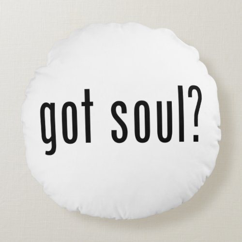 got soul round pillow