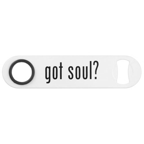 got soul speed bottle opener