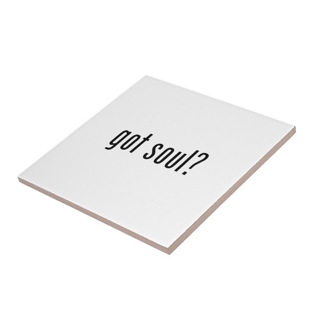 got soul? tile (Side)
