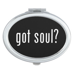 got soul? vanity mirror