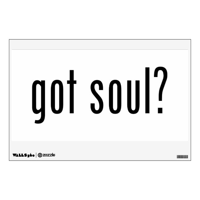 got soul? wall sticker (Front)