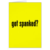 got spanked? cards (Front)