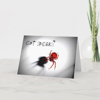Got Spiders? Halloween greeting card