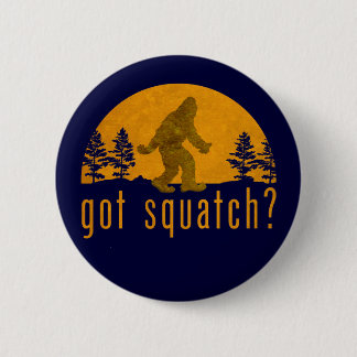 Got Squatch? Vintage Pinback Button