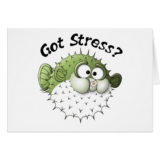 Got Stress? Puffer Fish Cards (Front Horizontal)