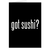 Got Sushi? (Front)