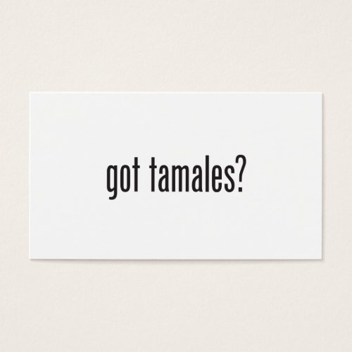got tamales