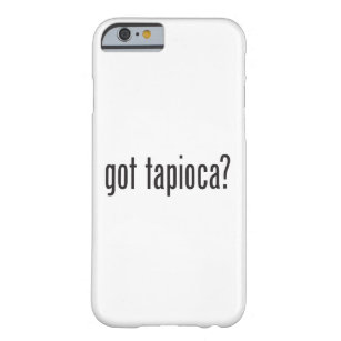 got tapioca barely there iPhone 6 case