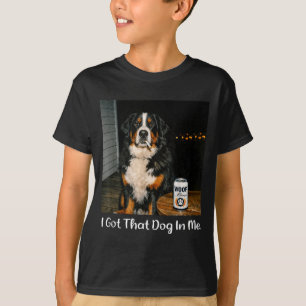 Got that dog in funny bernese mountain dog meme te T-Shirt