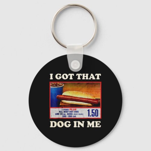 Got That Dog In Me Funny Combo 4th Of July Vintage Keychain