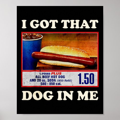 Got That Dog In Me Funny Combo 4th Of July Vintage Poster