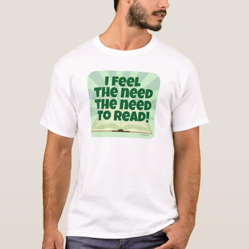 Got That Need to Read T_Shirt