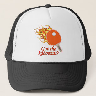Got The Kahoonas Flaming Ping Pong Trucker Hat