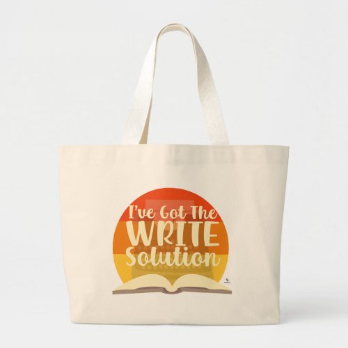 Got The Write Solution Funny Author Logo Large Tote Bag