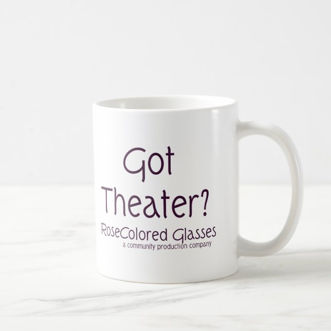 Got Theater? Coffee Mug (Right)
