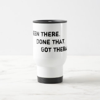 Got Therapy Travel Mug