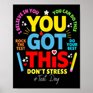 Got this don't stress rock the test test day poster