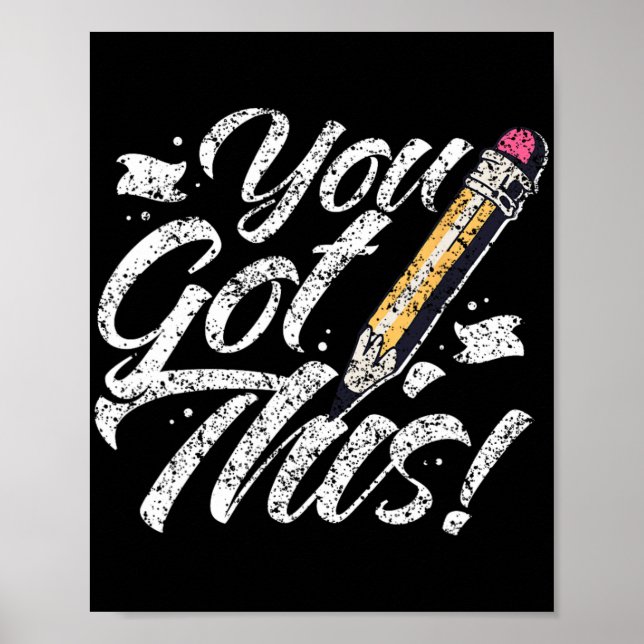 Got This Exam Teacher Test Day Score Testing  Poster (Front)