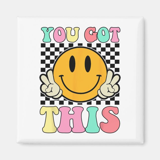 Got This Retro Smile Motivational Testing Day Teac Magnet (Front)