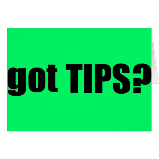got TIPS? Cards (Front Horizontal)