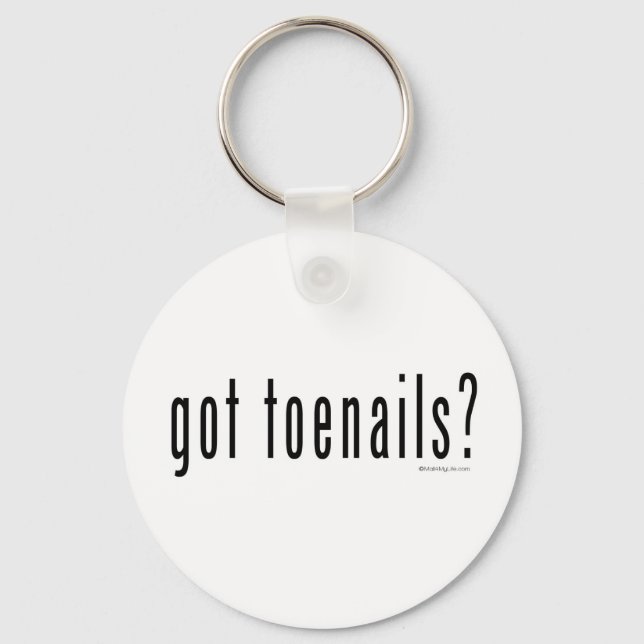 Got toenails? keychain (Front)