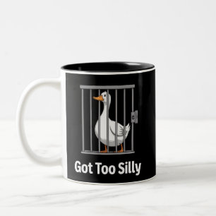 Got Too Silly Funny Goose Pun Humor Animal Lovers Two-Tone Coffee Mug