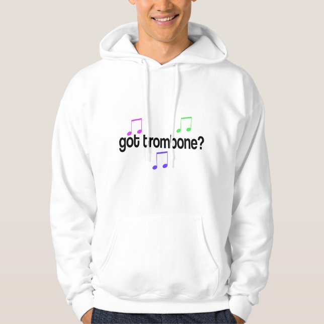 Got Trombone Hoodie (Front)