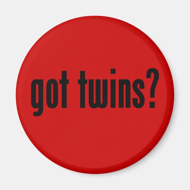 got twins? magnet (Front)