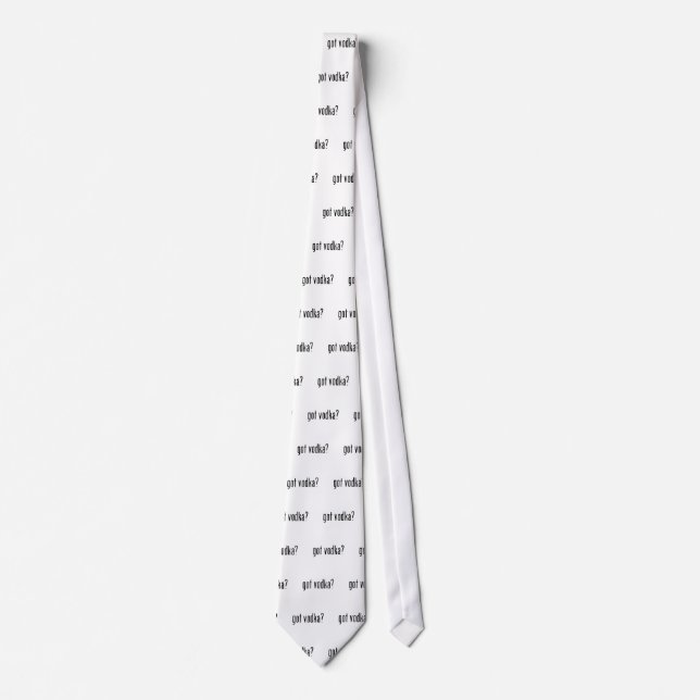 got vodka? neck tie (Front)