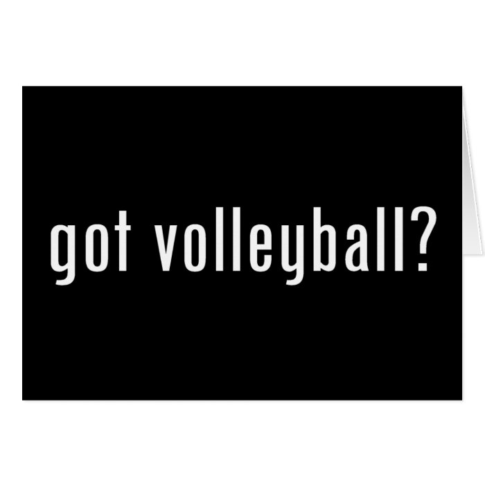 got volleyball? card