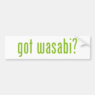 got wasabi? bumper sticker