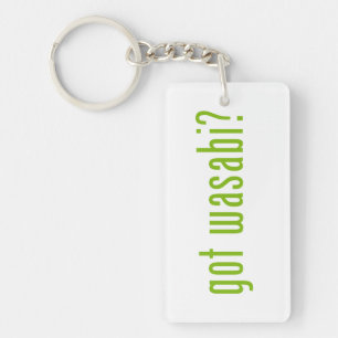 got wasabi? keychain