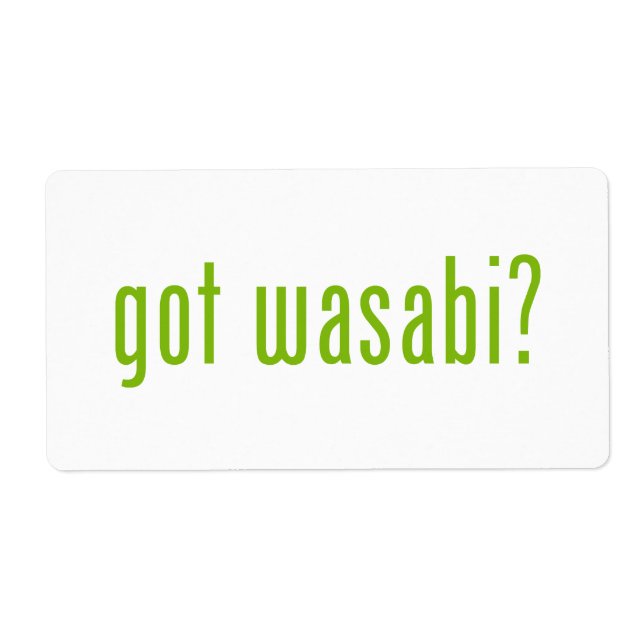 got wasabi? label (Front)