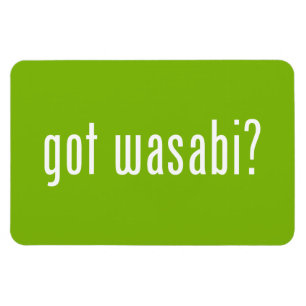 got wasabi? magnet