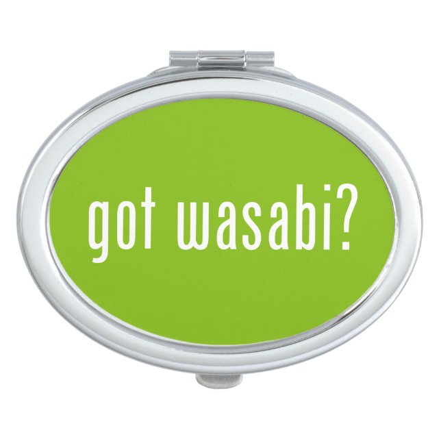 got wasabi? makeup mirror (Front)