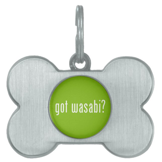 got wasabi? pet ID tag (Front)