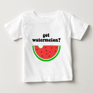 Got watermelon? baby T-Shirt