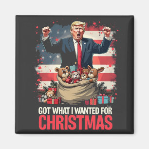 Got What I wanted For Christmas Trump Santa   Magnet