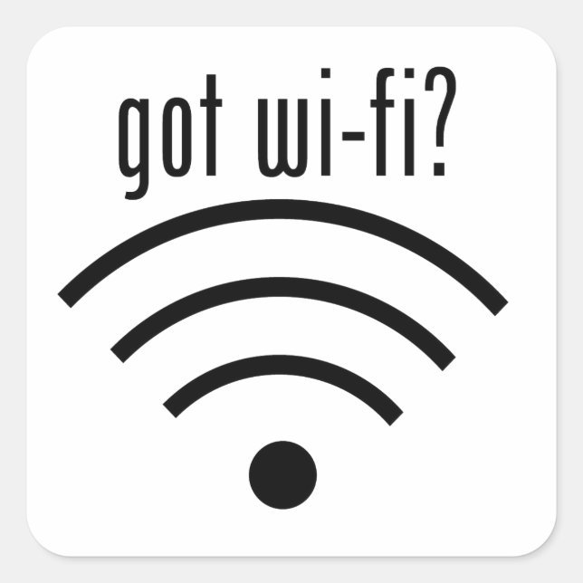 got wi-fi? square sticker (Front)