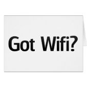Got Wifi? (Front Horizontal)