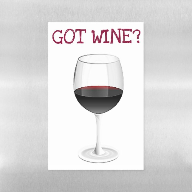 "GOT WINE" magnetic refrigerator placque Magnetic Dry Erase Sheet (Vertical)