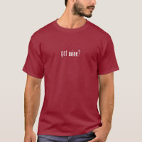 got wine shirt